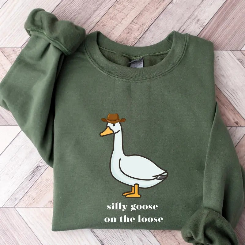 Silly Goose On The Loose Sweatshirt Cowboy Duck Sweatshirt Funny Duck Hoodie Western Sweater Preppy Clothes Shirt Goose...