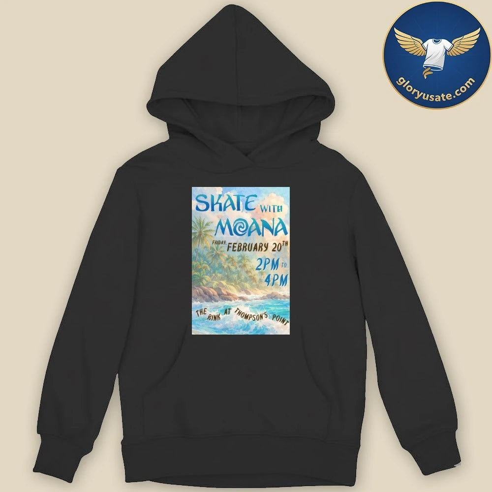 Skate With Moana Feb 20 2026 Thompson’s Point Rink Portland ME Poster Shirt