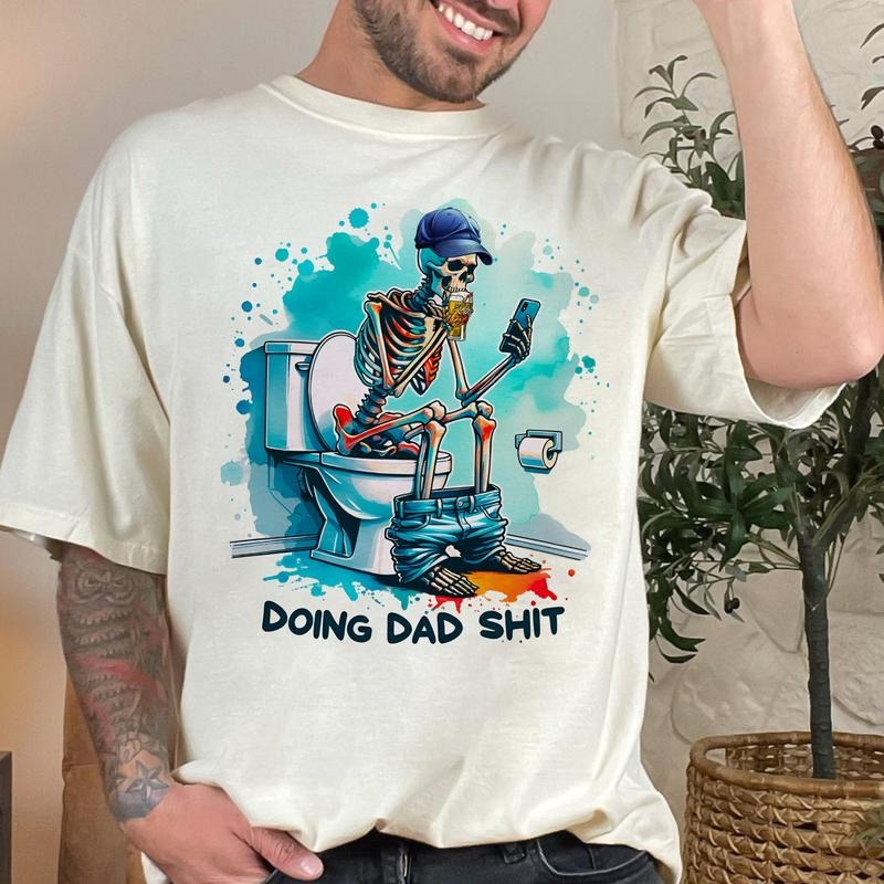 Skeleton Doing Dad Sh!t Holding Beer, Father's Day Shirt, Funny Shirt Gift For Dad Hoodie, Sweatshirt | TeeBloomCo.com