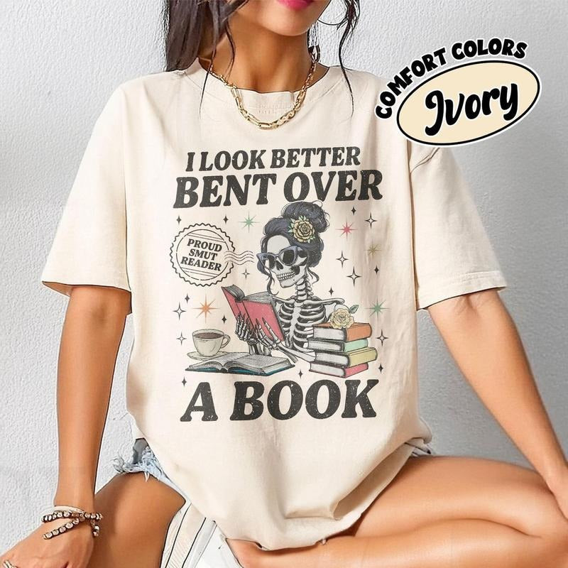 Skeleton I Look Better Bent Over A Book Shirt Digital Download, Smut Reader Sublimation File, Romance Reader Shirt, Spicy...
