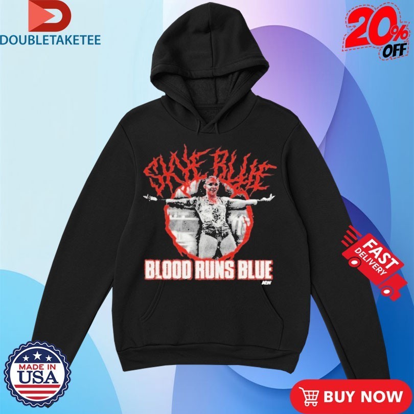 Skye Blue Blood Runs Blue AEW Shirts