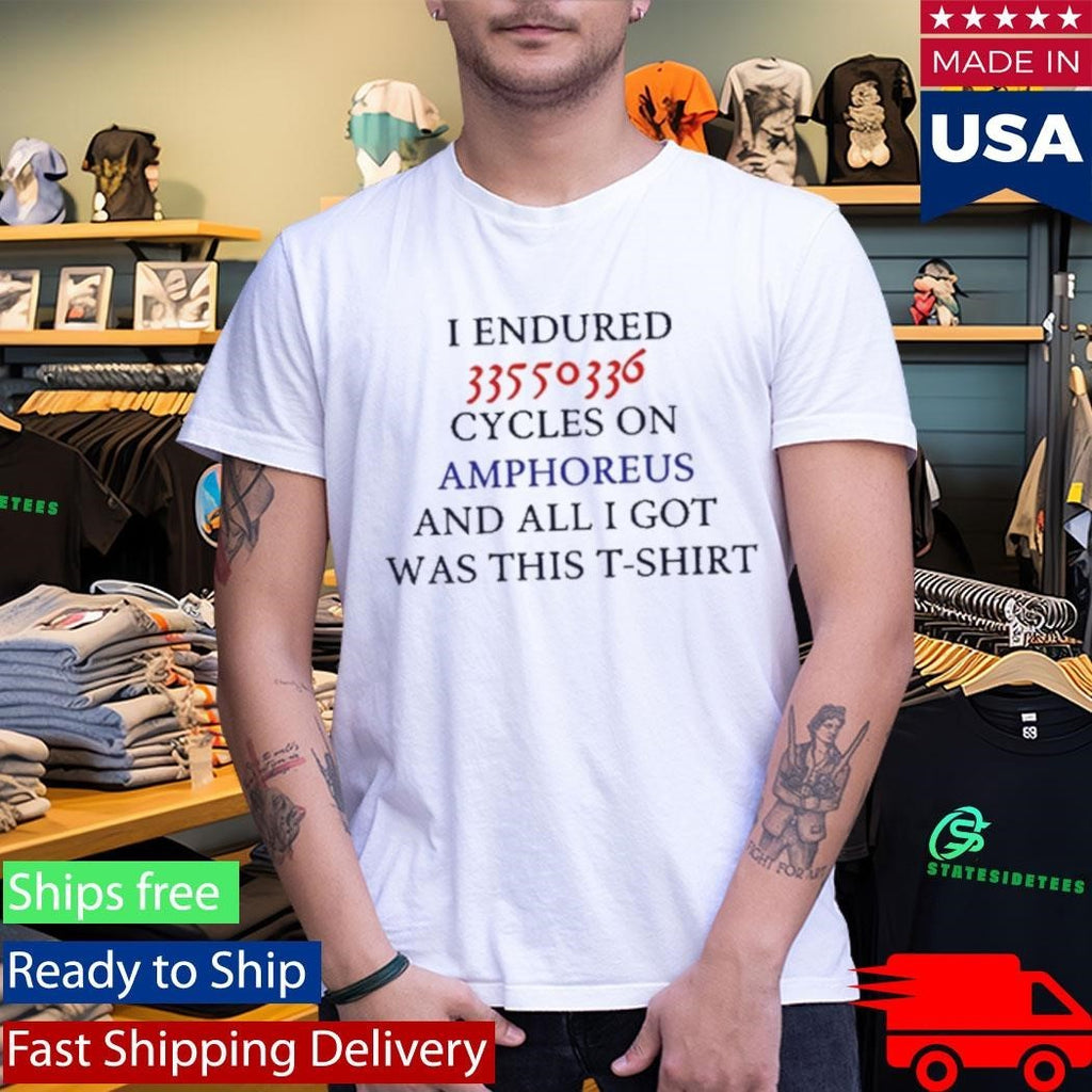 Sleepykssi I Endured 33550336 Cycles On Amphoreus And All I Got Was This T-Shirt Shirt