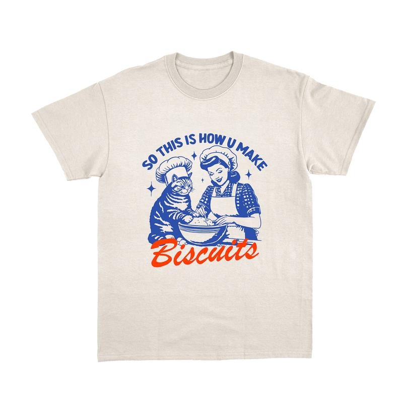 So This Is How You Make Biscuits Shirt, Cat Biscuits Shirt, Funny Cat Shirts, Funny Meme Shirt, Vintage Baking Shirt, Cat...