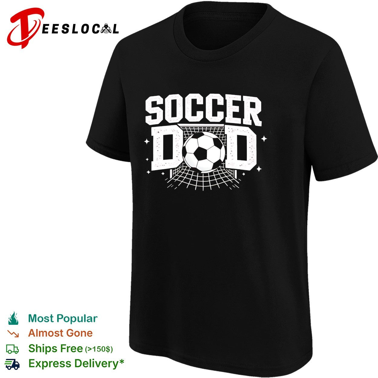 Soccer dad goal net ball bold text shirt