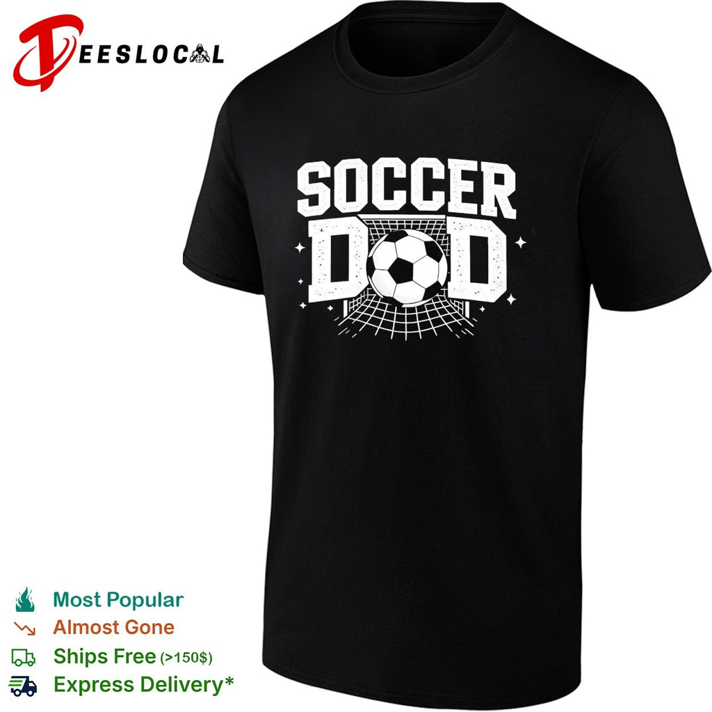 Soccer dad goal net ball bold text shirt
