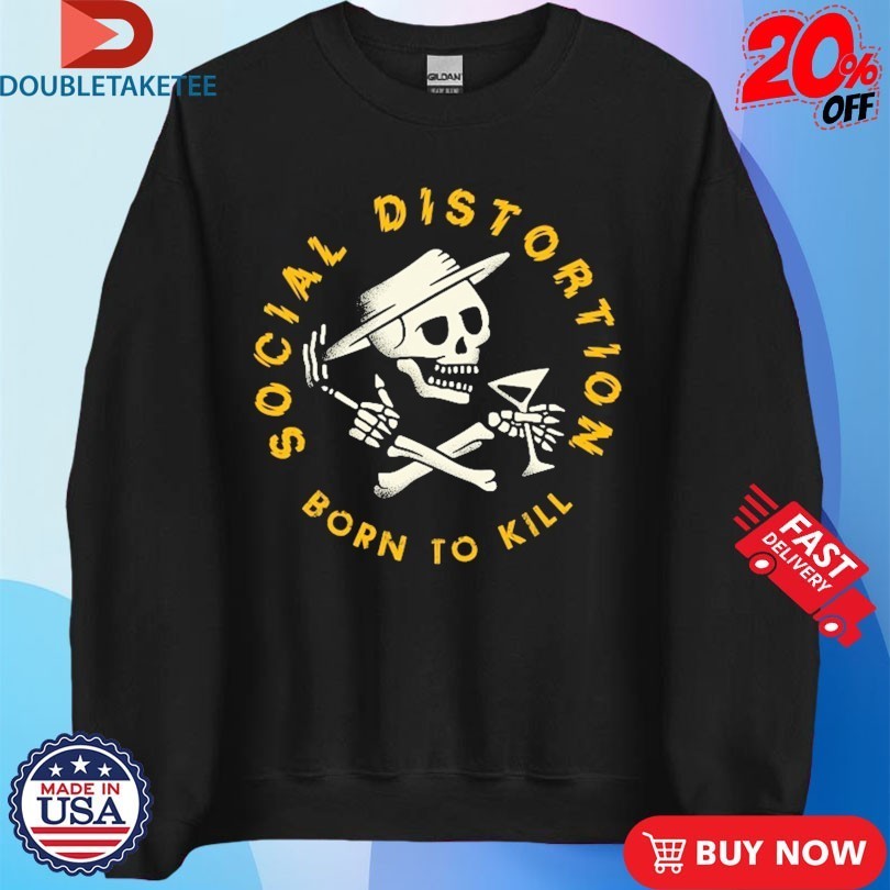 Social Distortion Born To Kill Crossed Skelly Shirts