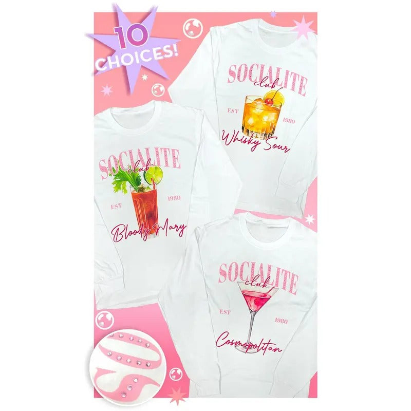 Socialite Drink Club Rhinestone Graphic Long Sleeve T-Shirt Hoodie, Sweatshirt | TeeBloomCo.com