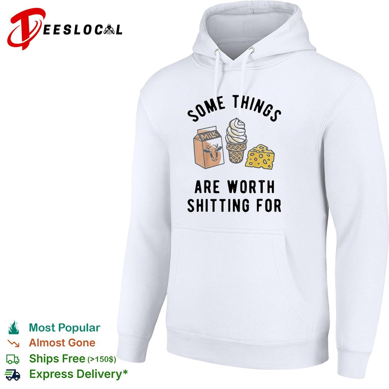 Some things are worth having for milk ice cream cheese humor shirt