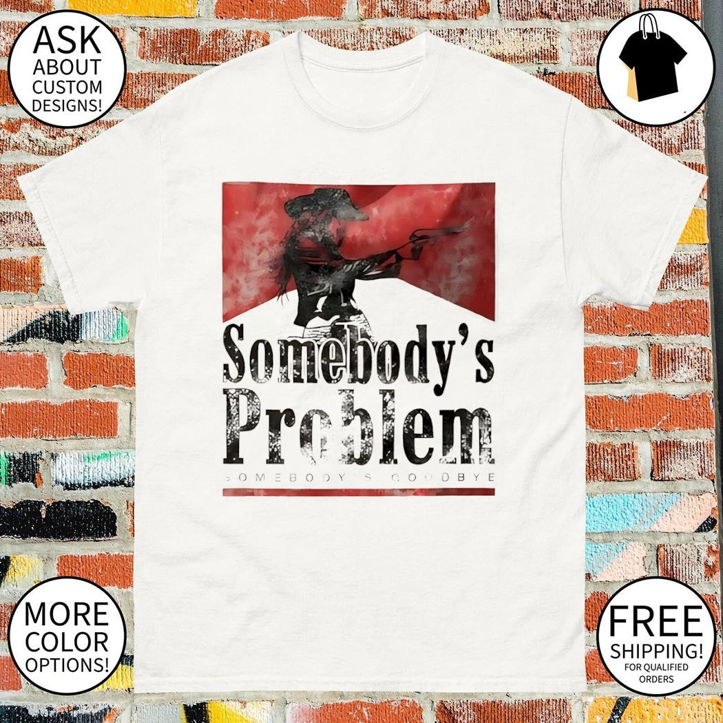 Somebody’s Problem Western Music Festival shirt