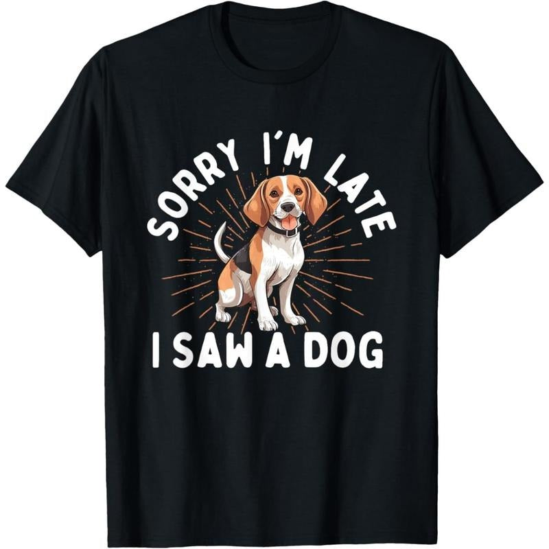 Sorry I'm Late I Saw A Dog - Animal Rescue & Adoption T-Shirt made in usa Hoodie, Sweatshirt | TeeBloomCo.com