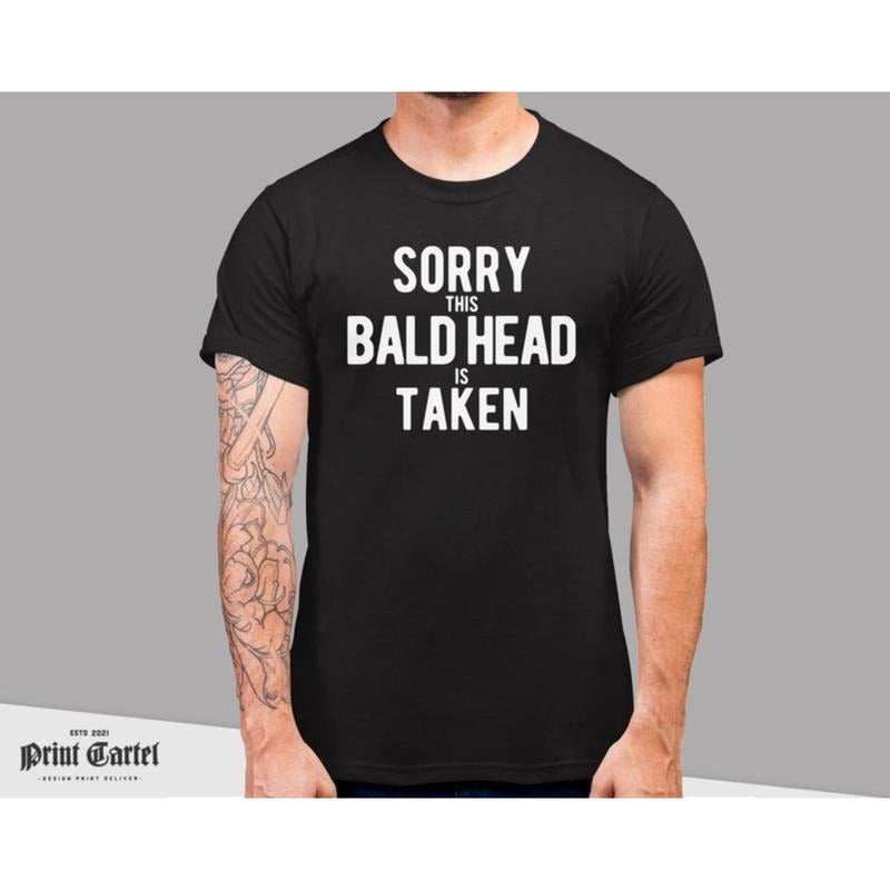 Sorry This Bald Head Man Is Taken Funny T Shirts for Men, Gift.made in usa Hoodie, Sweatshirt