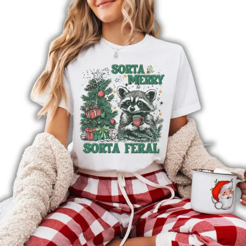 Sorta merry sorta feral racoon T-shirt, Funny Christmas Season sweatshirt Hoodie | TeeBloomCo.com