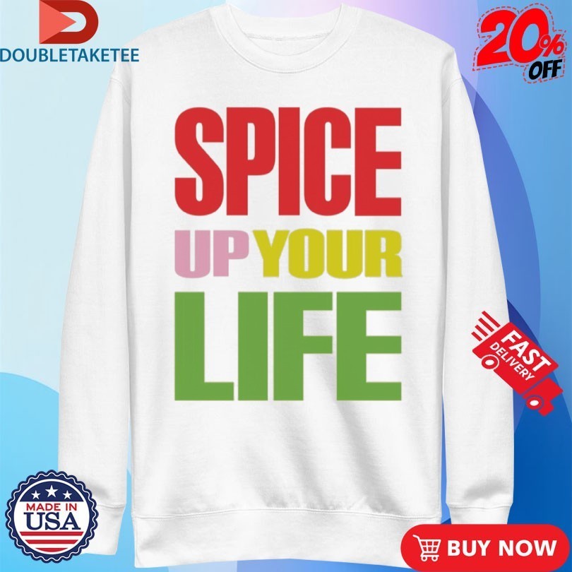 Spice Girls Spice Up Your Life Shirts