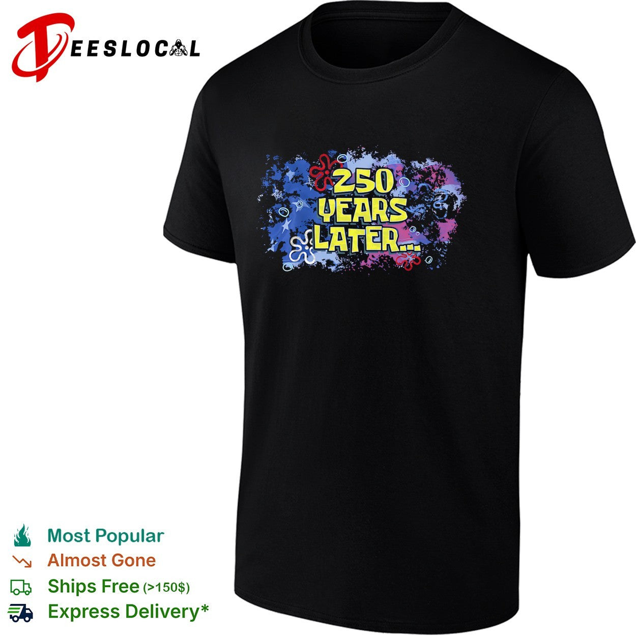 Squarepants 250 Years Later American flag Independence Day Themed shirt