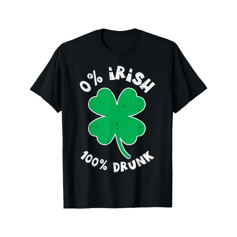 St Patricks Day 0 Percent Irish Saint Paddys Dad Men Women T-Shirt made in usa Hoodie, Sweatshirt | TeeBloomCo.com