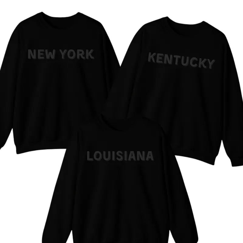 State Sweatshirt, Black On Black State Sweatshirt, Custom State Unisex Sweatshirt T-Shirts, Hoodie | TeeBloomCo.com