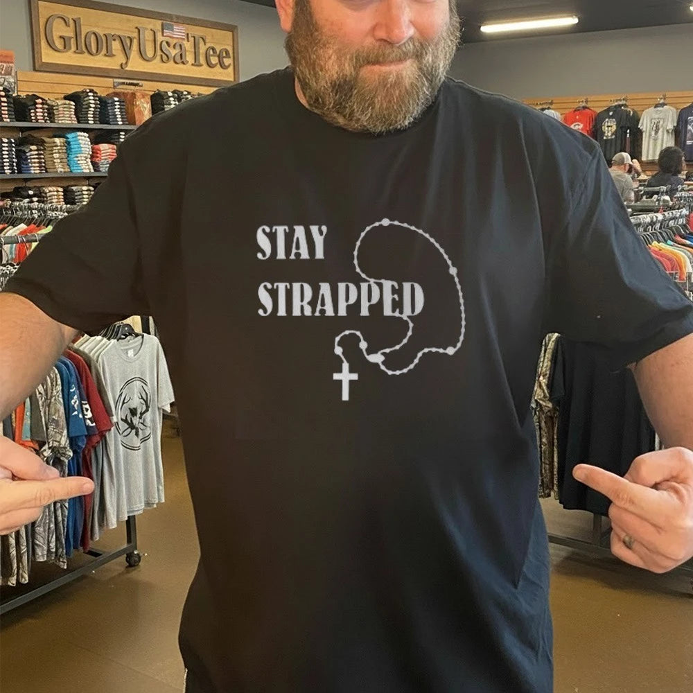 Stay Strapped Christian Shirt
