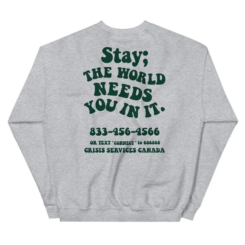 Stay The World Crewneck Sweatshirt, Dear Person Behind Me Hoodie, Mental Health Sweatshirt, Hoody For Woman,Inspiration...