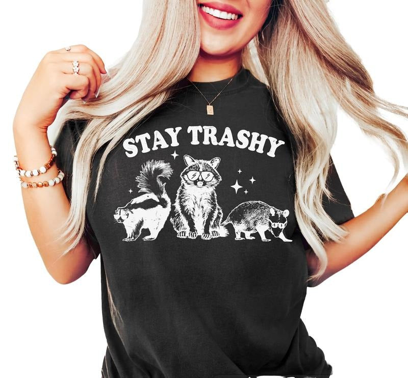 Stay Trashy Shirt, Retro Funny Tees, Racoon Shirt, Meme T Shirt, Raccoon Lover Gift, Funny Graphic Shirt, Meme Graphic...