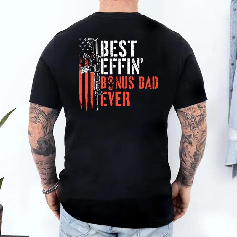 Stepdad Hoodie, Fathers Day Gift,Bonus Dad Gift, Funny Step Father ever thanks Tee, B*St Effin' Bonus Dad Ever Tshirt...