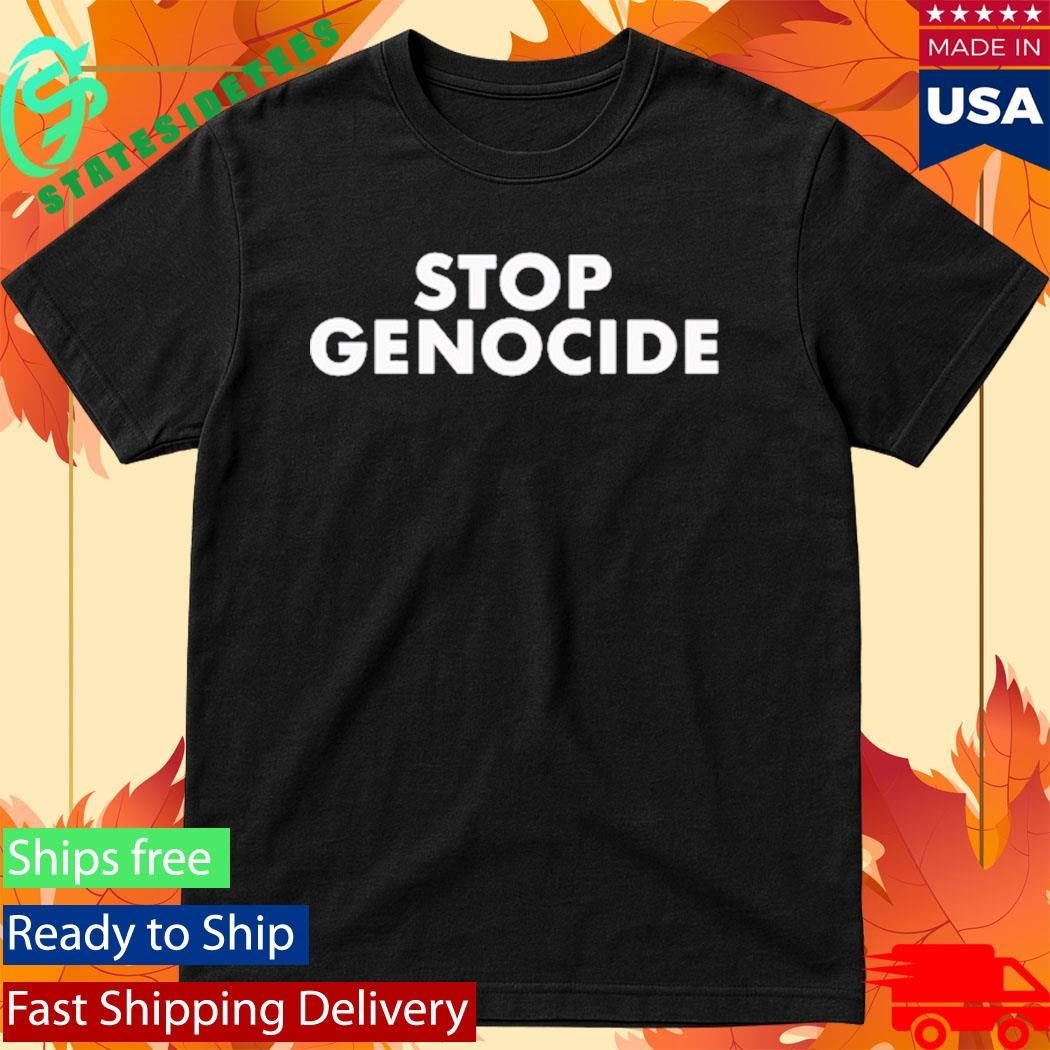 Stop Genocide Shirt