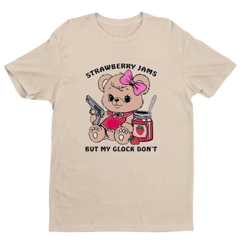 Strawberry Jams But My Glock Don't T-Shirt Strawberry Jams But My Glock Don't Shirt, T-shirt For Women, Unisex T-Shirt,...