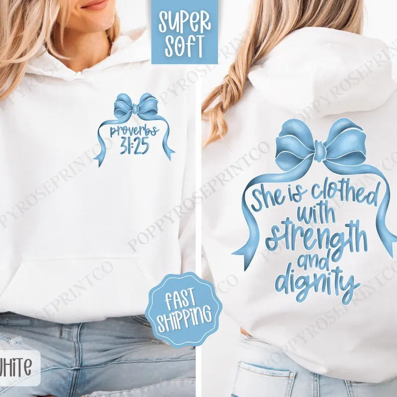 Strength and Dignity Hoodie, Religious Women's Hooded Sweatshirt, Trendy Women's Hoodie T-Shirts | TeeBloomCo.com
