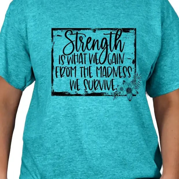 Strength is what we Gain T-shirt Hoodie, Sweatshirt | TeeBloomCo.com