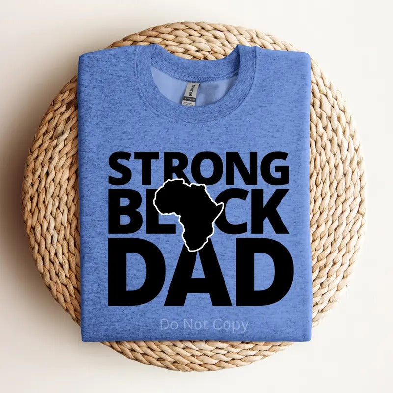 Strong Black Dad Screen Print Transfer ONLY- This is NOT a T-Shirt Hoodie, Sweatshirt | TeeBloomCo.com