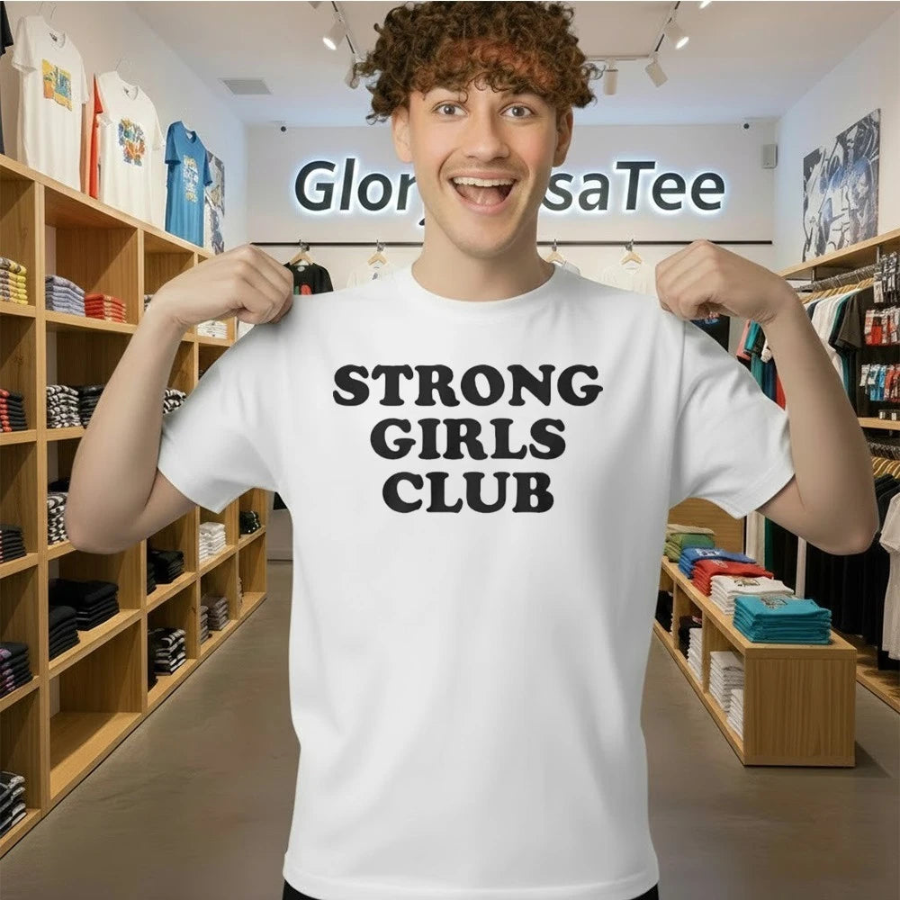 Strong Girls Club Shirt