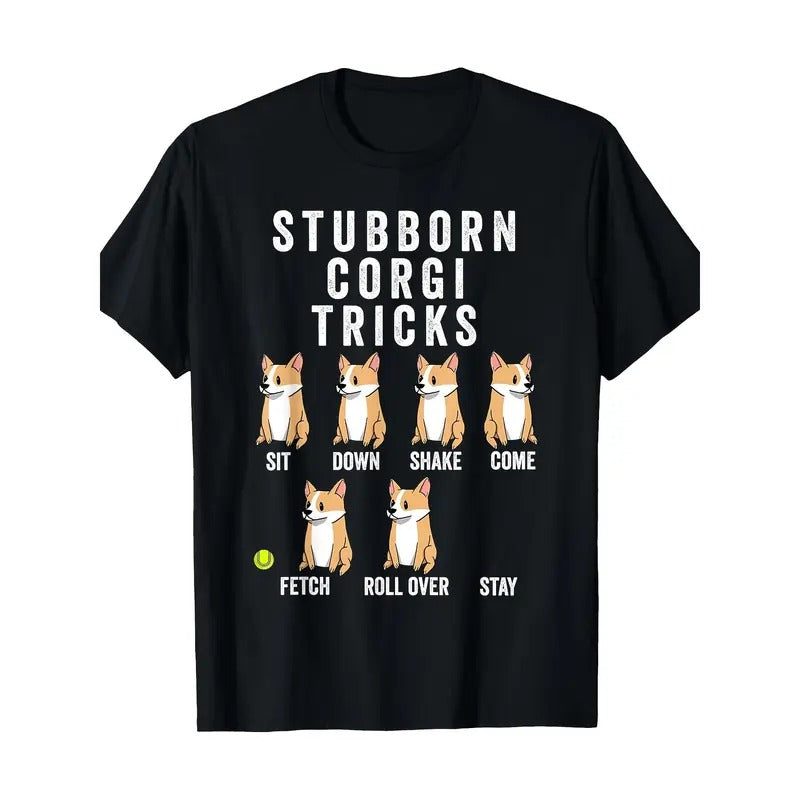 Stubborn Corgi Tricks T-Shirt Funny Dog Shirt T-Shirt 220g, 100% Cotton made in usa Hoodie, Sweatshirt | TeeBloomCo.com