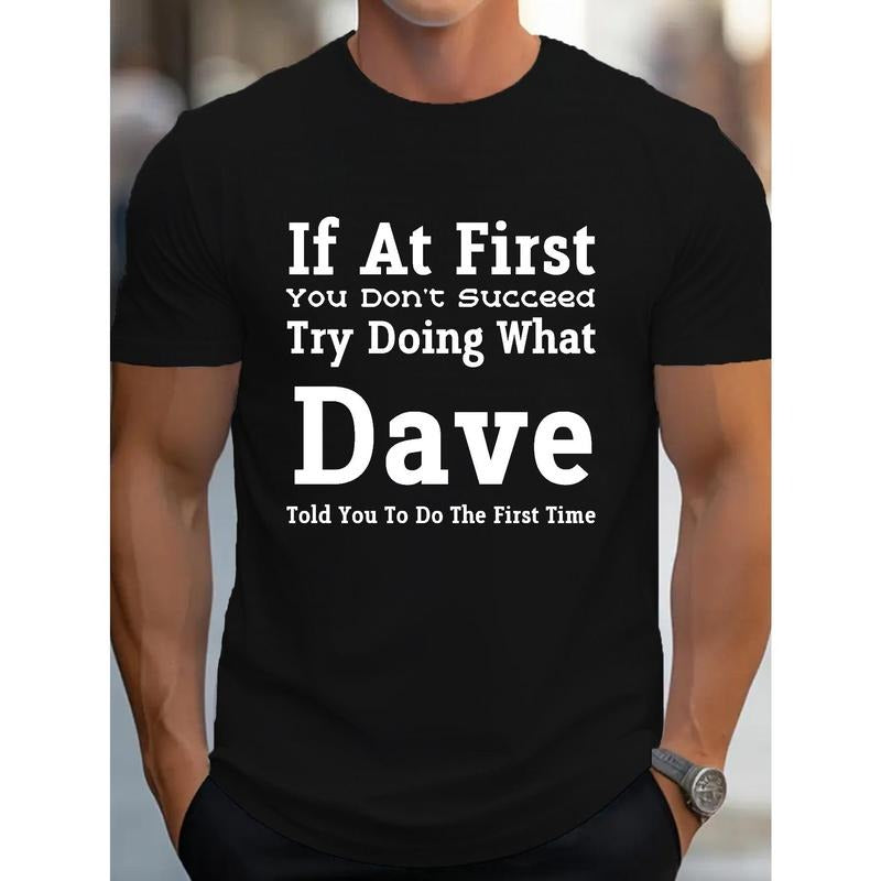 Summer casual short-sleeved men's "Dave" printed T-shirt Made in USA Hoodie, Sweatshirt | TeeBloomCo.com