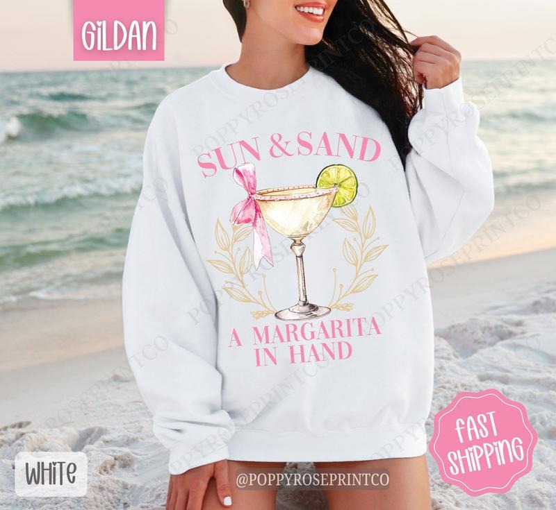 Sun and Sand Margarita Sweatshirt, Cute Cocktail Sweater, Trendy Margarita Crewneck T-Shirts, Hoodie | TeeBloomCo.com