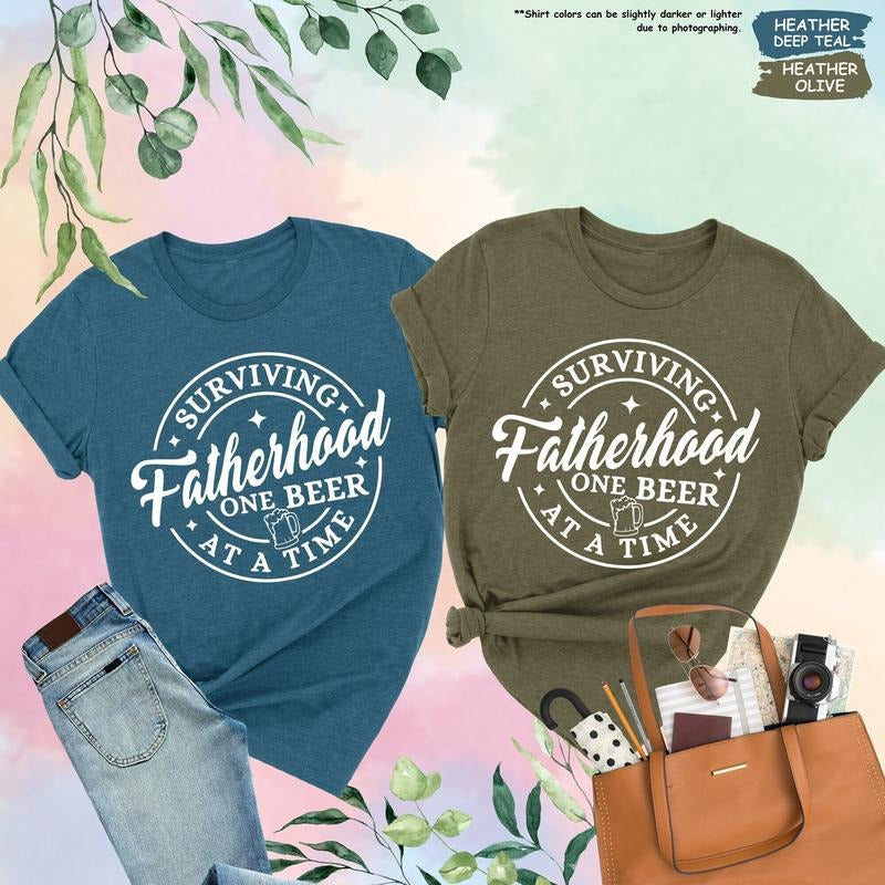 Surviving Fatherhood One Beer At A Time Shirt, Fathers Day Shirt, Fatherhood Shirt, Cool Dad Shirt, Funny Dad Shirt, Best...
