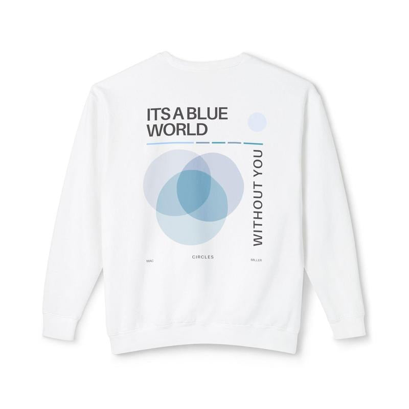 Sweatshirt Blue World Unisex Lightweight Crewneck Jumper Music Lover Gift T-Shirts, Hoodie | TeeBloomCo.com