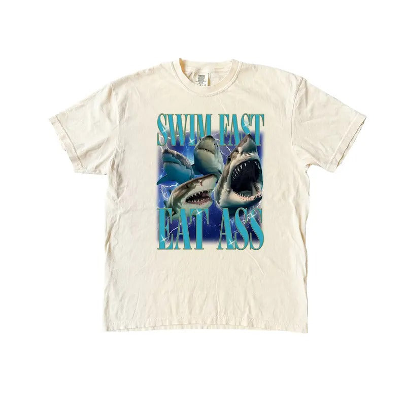 Swim Fast Shark T Shirt, Funny Meme Comfort Colors T-Shirt Hoodie, Sweatshirt | TeeBloomCo.com