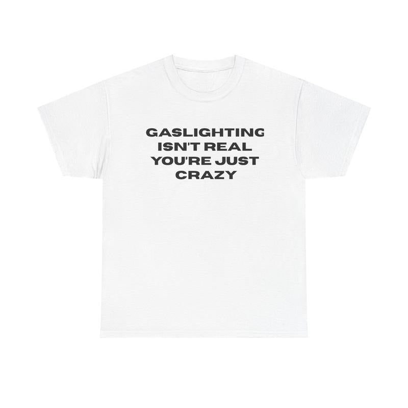 THE GASLIGHT SHIRT -  Tshirt Casual Classic Cotton Fashion Menswear Tee Streetwear Unisex Hoodie, Sweatshirt | TeeBloomCo.com