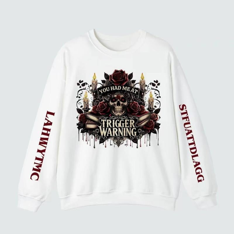 TRIGGER Warning Book 3 Sides Sweatshirt, Dark Romance Hoodie, Smut Dark Romance Gift, Booktok IICYIFU Bookish Womenswear,...