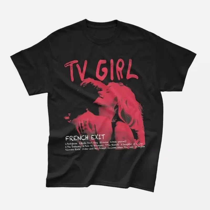 TV Girl Unisex Men Women Unisex T-Shirt Gift for Fans-  French Exit Album Tee