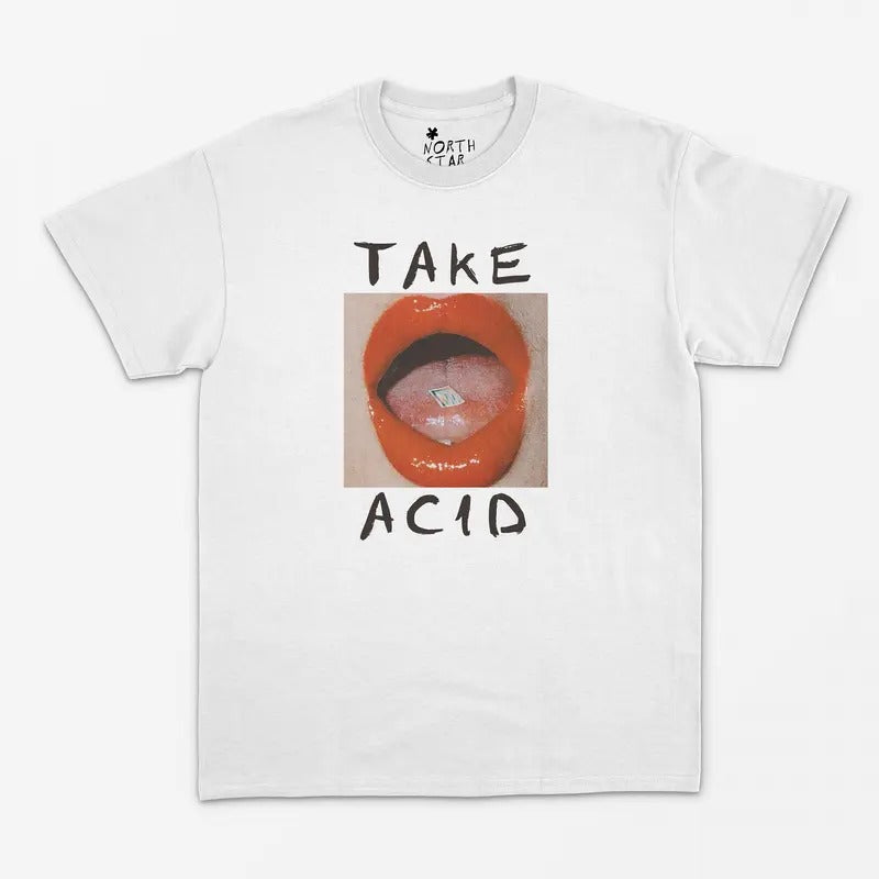 Take Acid T Shirt - Lsd Shirt - Smoke  - Magic Mushroom Shirt - Legalize Lsd - 90's - Pot -  T Shirt - Friend Gift