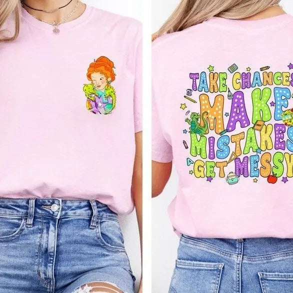 Take Chances Make Mistake Get Messy Shirt,Teacher Shirt, Back To School Shirt, Sarcastic Graphic Tee, Unisex Classic...
