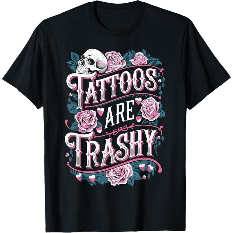 Tattoos are Trashy Tattoo Artist Anti Tattoo T-Shirt Hoodie, Sweatshirt | TeeBloomCo.com