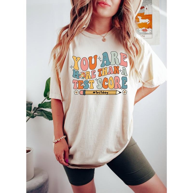 Teacher Shirt Test Day You Are More Than A Test Score Shirt Test Day Shirt State Testing School Test Shirt Teacher...