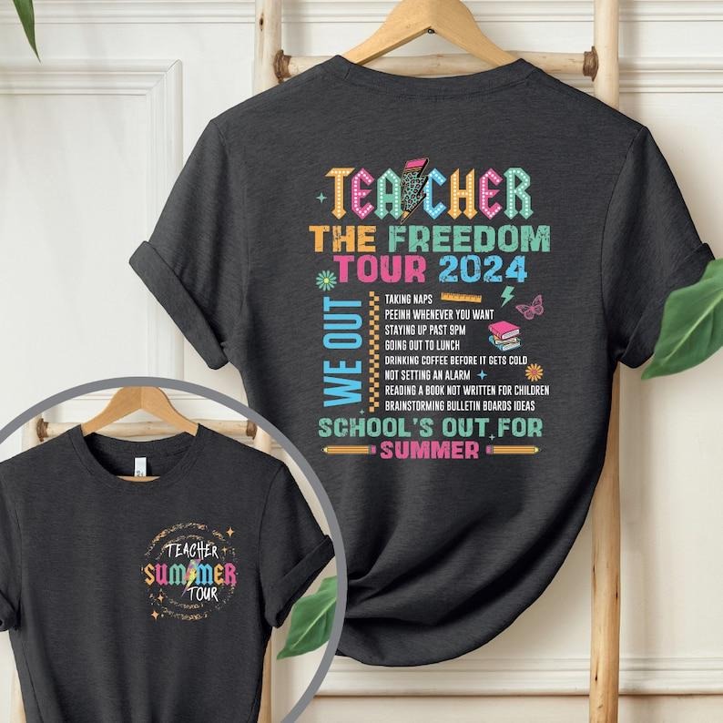 Teacher The Freedom Tour 2024 Shirt, Teacher Summer Tour Shirt, Teacher Shirt, Teacher Gift, Kindergarten Teacher Gifts ...