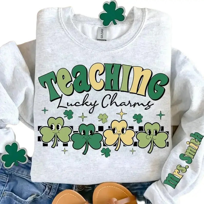 Teaching Lucky Charms Sweatshirt, Teacher St.Patrick's, Lucky Tee, Teacher Lucky Shirt, St Patrick's Day Sweatshirt, Gift...