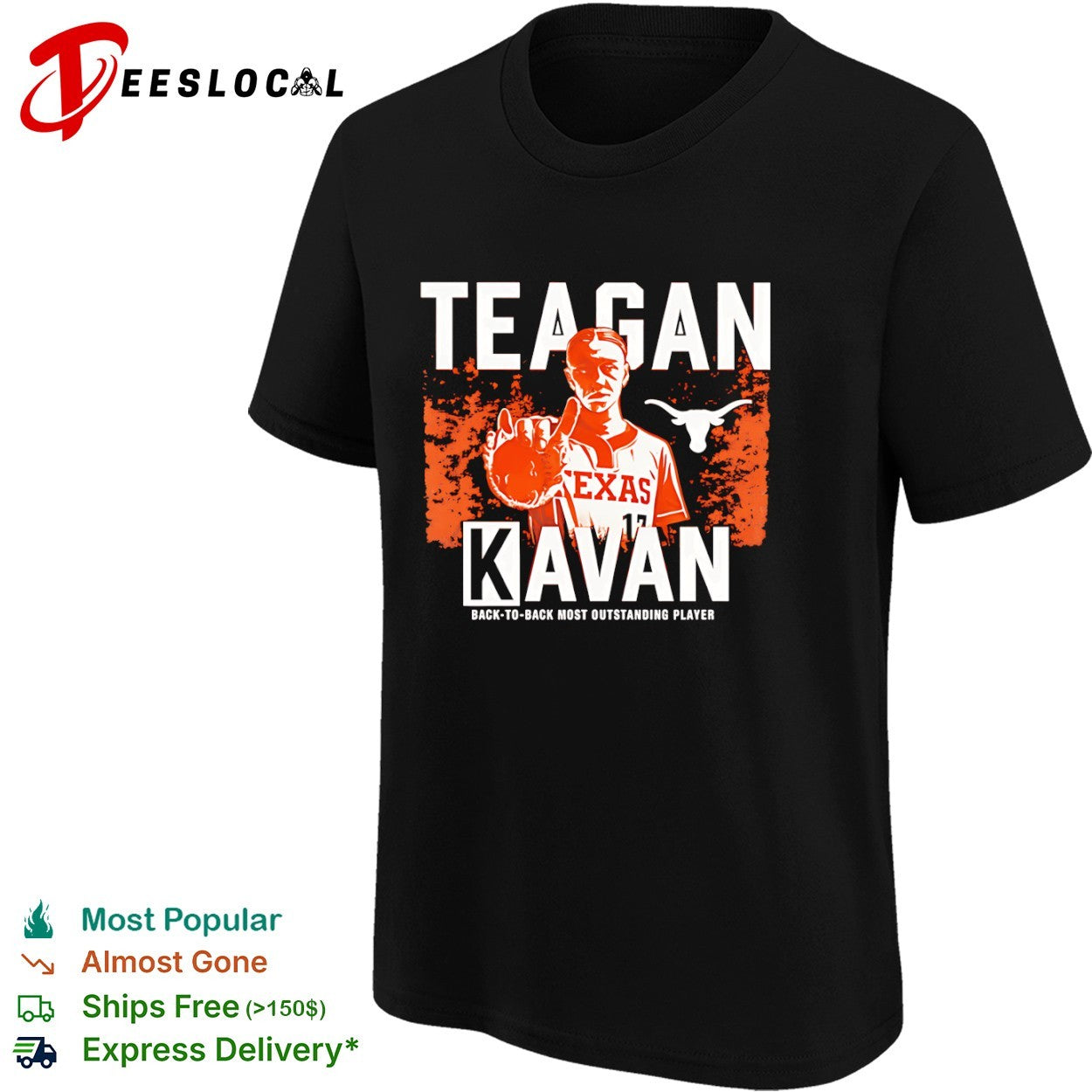 Teagan Kavan Texas Longhorns NCAA Back to Back Most Outstanding Player shirt