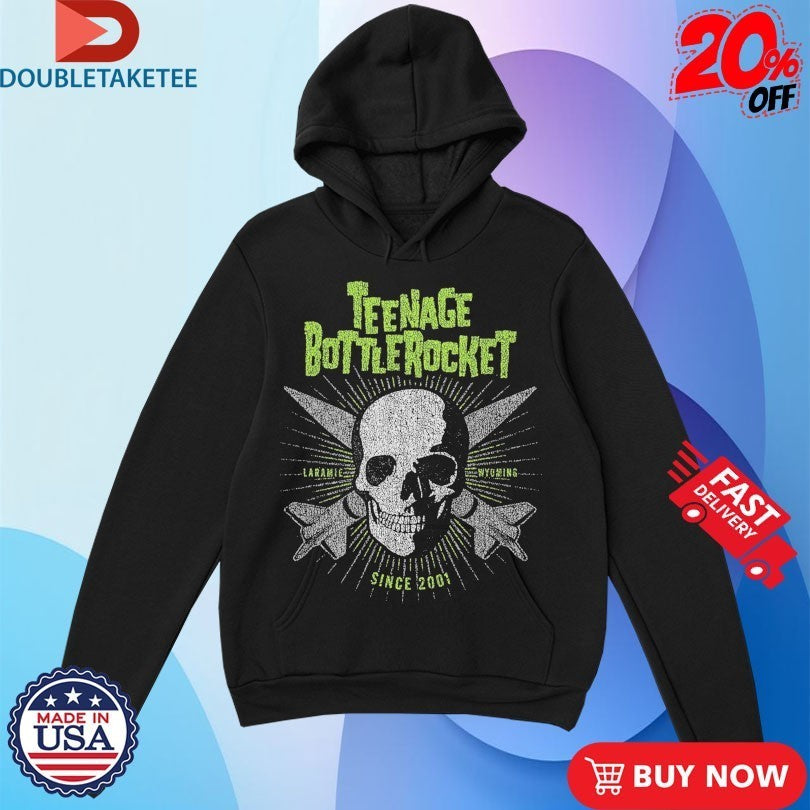 Teenage Bottlerocket Laramie Wyoming Since 2001 Old Logo Skull Shirts