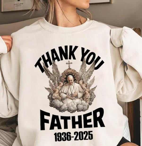 Thank You Father Pope Francis Shirt Png, Memorial Tribute Tee 1936-2025, Catholic Christian Gift, Vatican Angel Art, RIP...