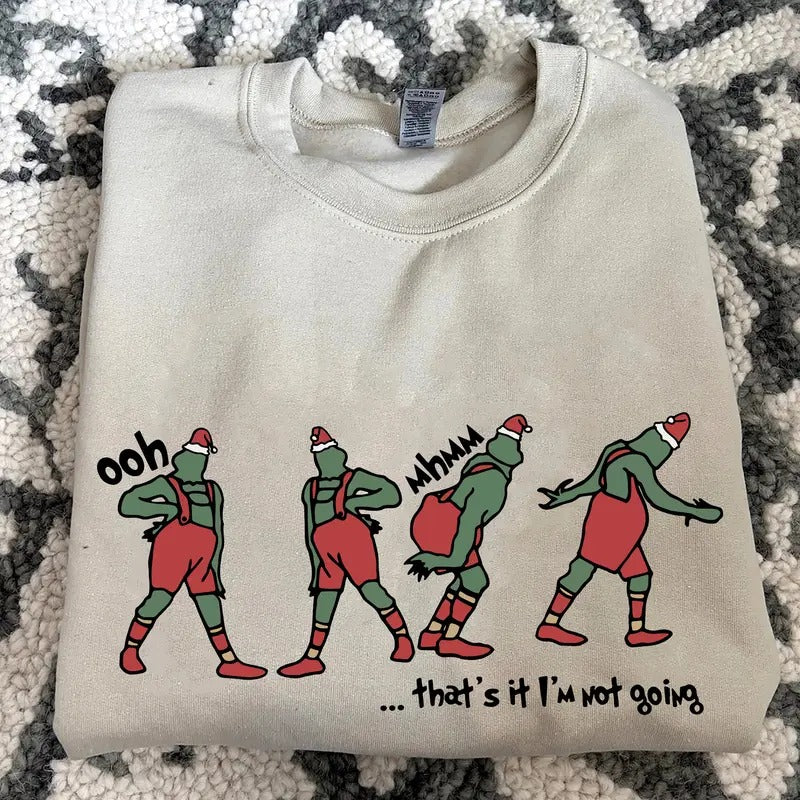 That's It I'm Not Going Christmas Shirt, Funny Christmas Character Tee Shirt, That's It I'm Not Going Sweater, Gift For...