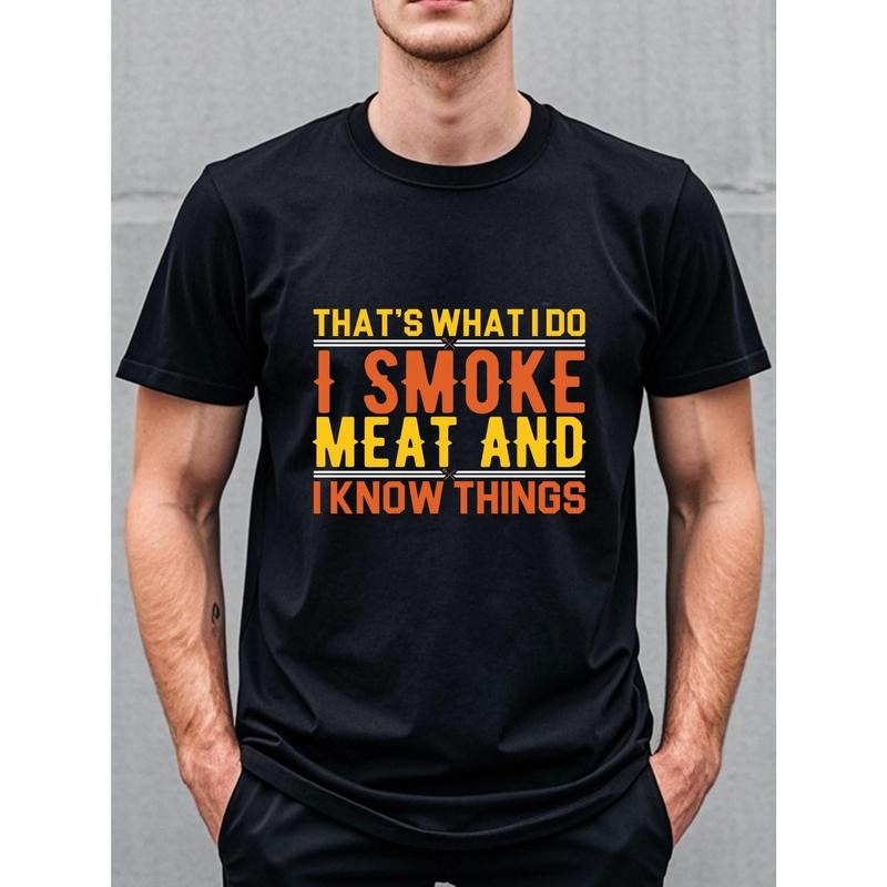 That's What I Do I Smoke Meat And I Know Things Funny Black T Shirts For Men With Sayings Men's Graphic Crew Neck Casual...